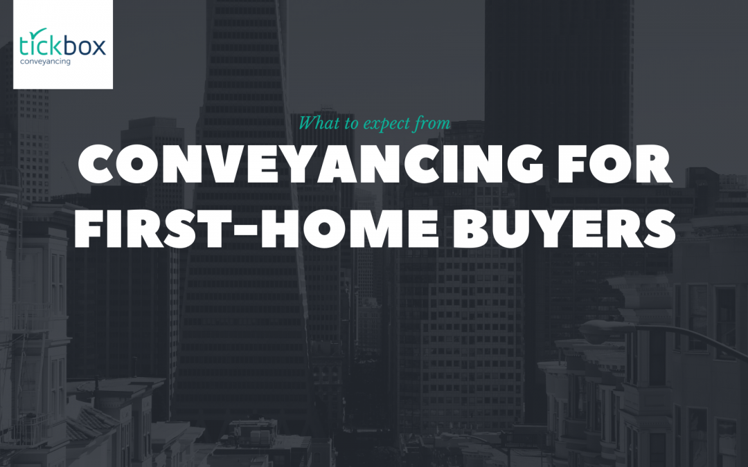 First Home Buyer Conveyancing: What to Expect and How to Prepare for Your First Purchase