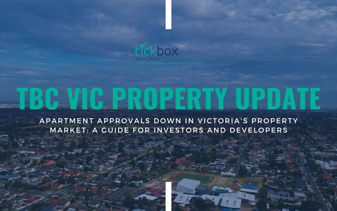 Apartment Approvals Down in Victoria’s Property Market: A Guide for Investors and Developers