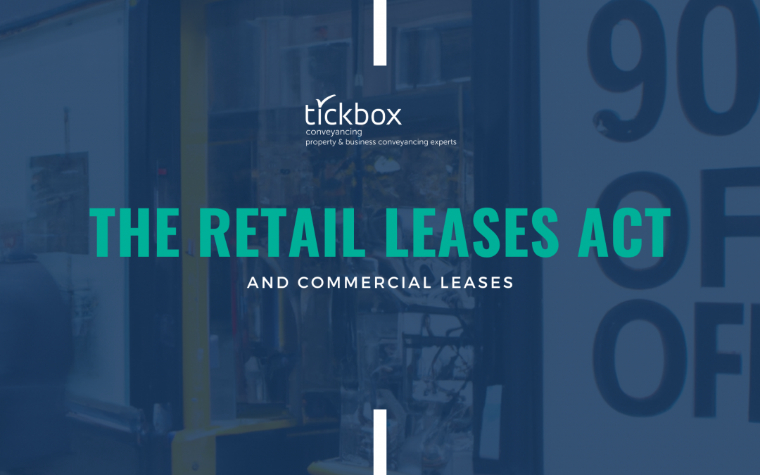 The Retail Leases Act and Commercial Property Leases